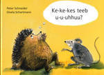 Ke-ke-kes teeb u-u-uhhuu?
