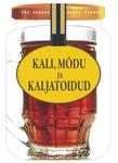 Kali, mõdu ja kaljatoidud