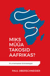 Miks müüa takosid Aafrikas?. 16 universaalset äristrateegiat