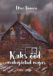 Kaks ööd mahajäetud majas