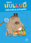Täiesti hullud labürindid ja peitepildid. Sinine