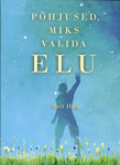 Põhjused, miks valida elu