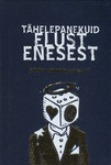 Tähelepanekuid elust enesest 
    (1. osa)