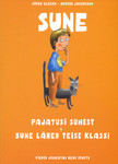 Pajatusi Sunest. Sune läheb teise klassi