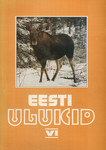 Eesti ulukid 
    (6. osa)