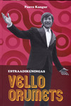 Estraadikuningas Vello Orumets