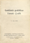 Eestiläistä grafiikkaa. Estnisk Grafik