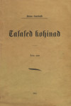 Tasased kohinad 
    (2. osa)