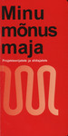Minu mõnus maja