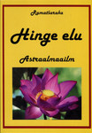 Hinge elu