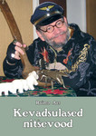 Nitševood ja aastaajad 
    (2. osa)