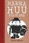 Härra Huu kolib ära