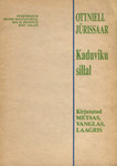 Kaduviku sillal