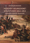 Seersant Bourgogne mälestused 1812-1813