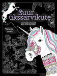 Suur ükssarvikute värviraamat