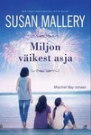 Miljon väikest asja 
    (3. osa)