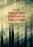Varjudes lõhnavad valgused