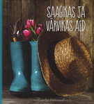 Saagikas ja värvikas aed