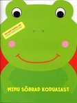 Minu sõbrad koduaiast