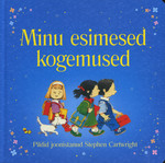 Minu esimesed kogemused