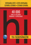 Hispaania-eesti/eesti-hispaania taskusõnastik. Español-estonio/estonio-español diccionario de bolsillo