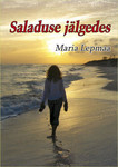 Saladuse jälgedes