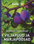 Viljapuud ja marjapõõsad