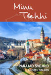 Minu Tšehhi