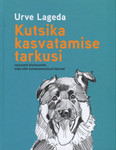 Kutsika kasvatamise tarkusi