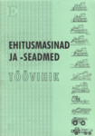Ehitusmasinad ja -seadmed