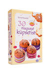 30 magusat küpsetist