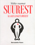 Väike raamat suurest kaalulangetamisest