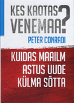 Kes kaotas Venemaa?