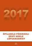 Õpilasele põhikooli eesti keele lõpueksamist 2017