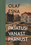 Pajatusi vanast Pärnust
