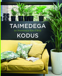 Taimedega kodus