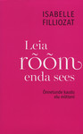 Leia rõõm enda sees