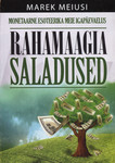 Rahamaagia saladused