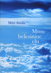Minu helesinine elu