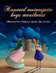 Kauneid muinasjutte kogu maailmast