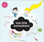 Tom õpib rahamängu