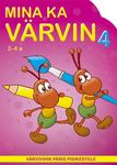 Mina ka värvin 
    (4. osa)