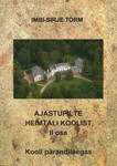 Ajastupilte Heimtali koolist 
    (2. osa)