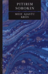 Meie ajastu kriis