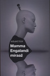 Mamma Engalandi miraaž