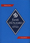 Eesti Dünamo ajalugu 
    (1. osa)