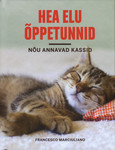 Hea elu õppetunnid