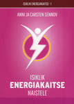 Isiklik energiakaitse naistele