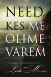 Need, kes me olime varem