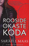 Rooside ja okaste koda